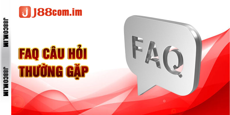 Faq Câu Hỏi Thường Gặp